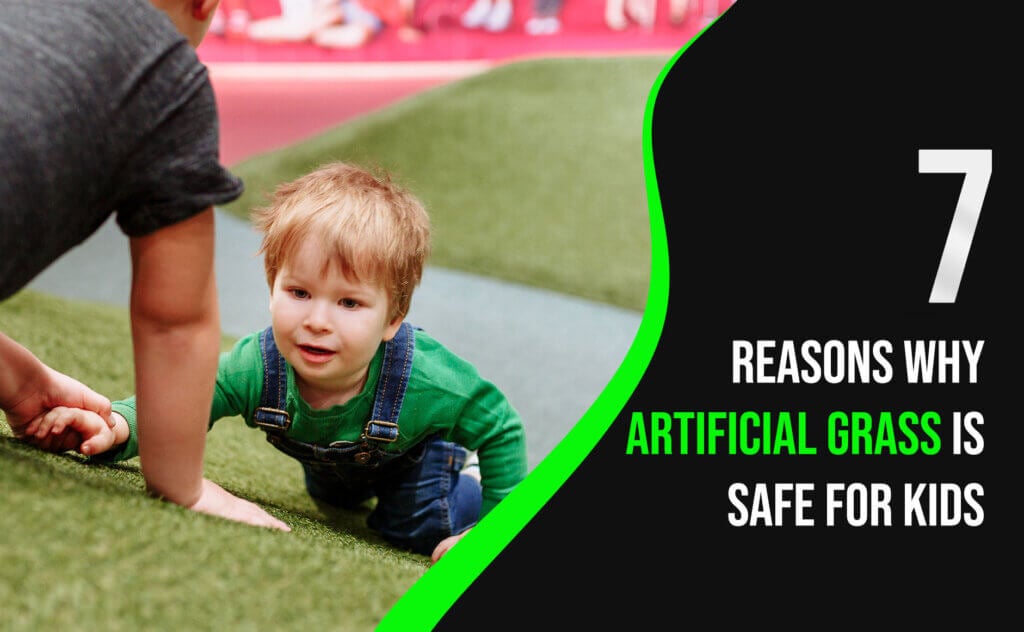 7 Reasons Why Boston Artificial Grass Is Safe for Kids